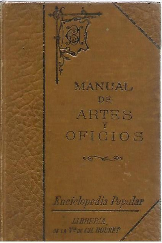 MANUAL DE ARTES Y OFICIOS. Enciclopedia Popular