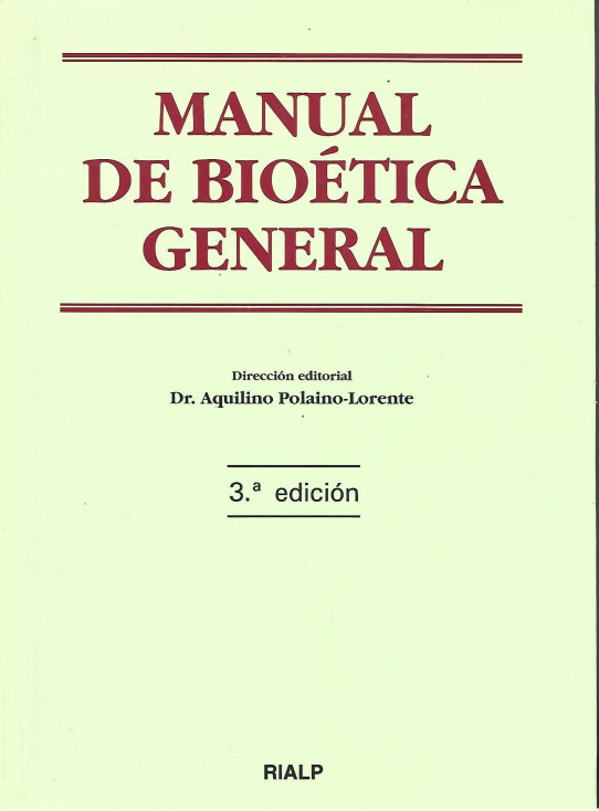 MANUAL DE BIOETICA GENERAL