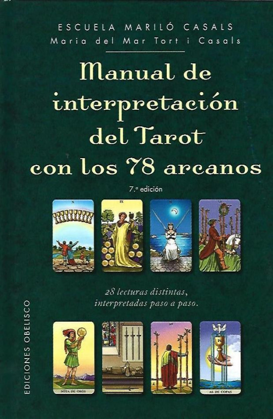 MANUAL DE INTERPRETACIÓN DEL TAROT CON LOS 78 ARCANOS