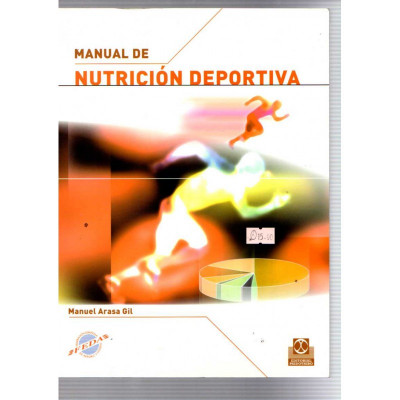 Manual de nutrición deportiva / Manuel Arasa Gil