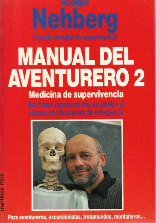MANUAL DEL AVENTURERO 2. Medicina de supervivencia.