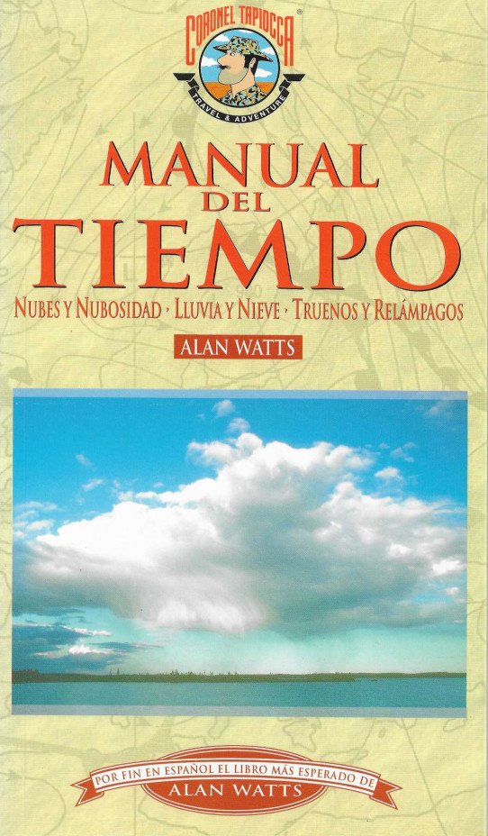 Manual del tiempo. Nuves y nubosidad. Lluvia y nieve. Truenos y relámpagos