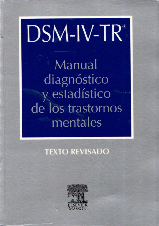 MANUAL DIAGNÓSTICO Y ESTADÍSTICO DE LOS TRASTORNOS MENTALES