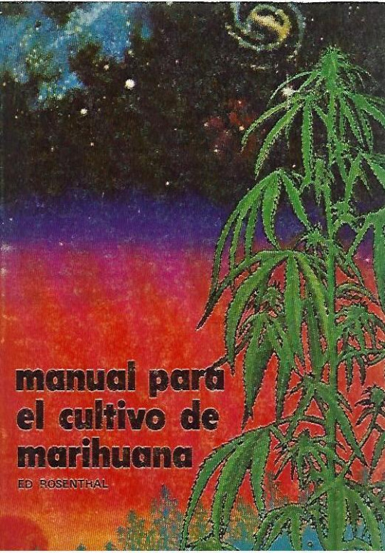 MANUAL PARA EL CULTUIVO DE LA MARIHUANA en interiores y al aire libre, de alta calidad