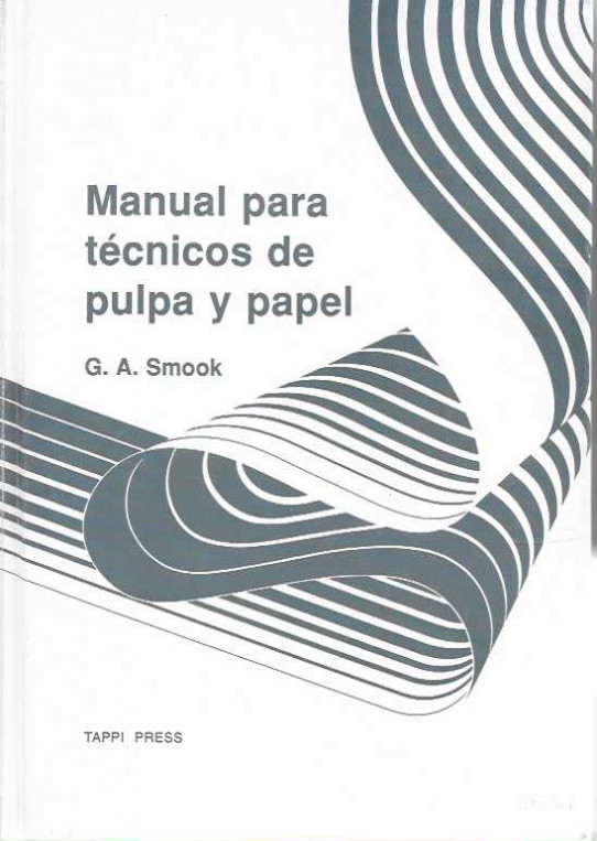 MANUAL PARA TÉCNIDOS DE PULPA Y PAPEL