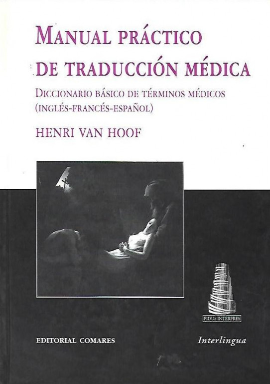 MANUAL PRÁCTICO DE TRADUCCIÓN MÉDICA