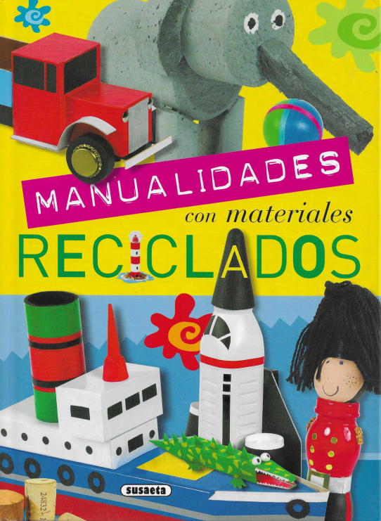 Manualidades con materiales reciclados.