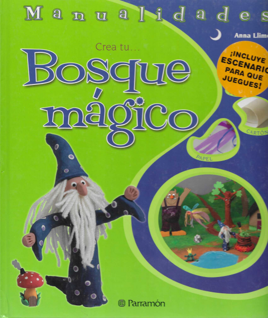 Manualidades crea tu... Bosque mágico