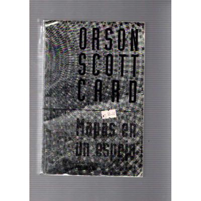 Mapas en un espejo / Orson Scott Card