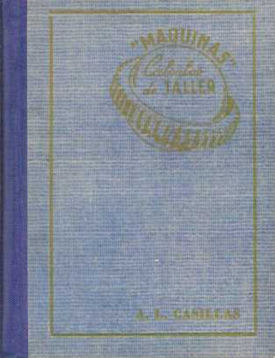 MAQUINAS. Cálculos de taller.