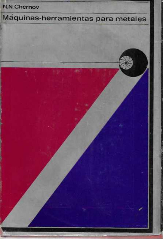 MÁQUINAS-HERRAMIENTAS PARA METALES.