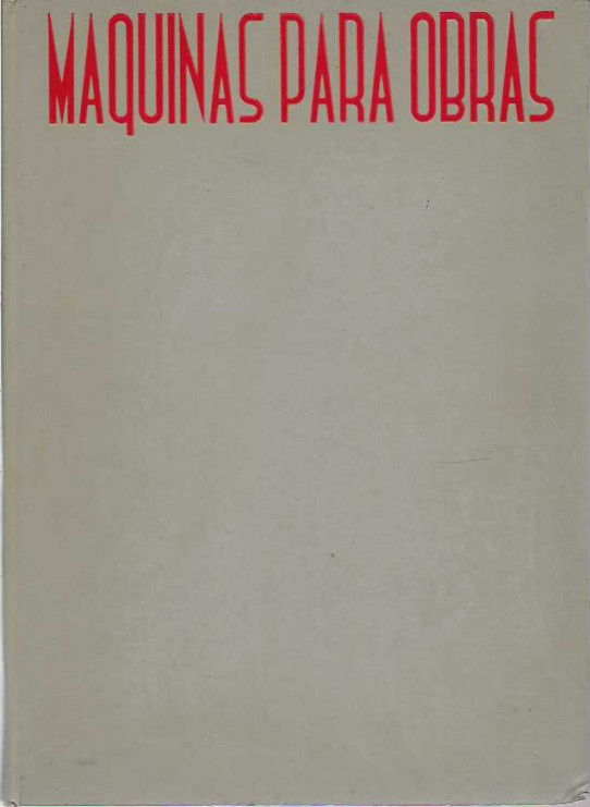 MÁQUINAS  PARA OBRAS.