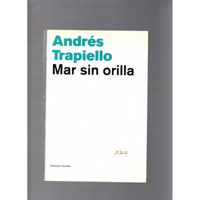 Mar sin orilla / Andrés Trapiello