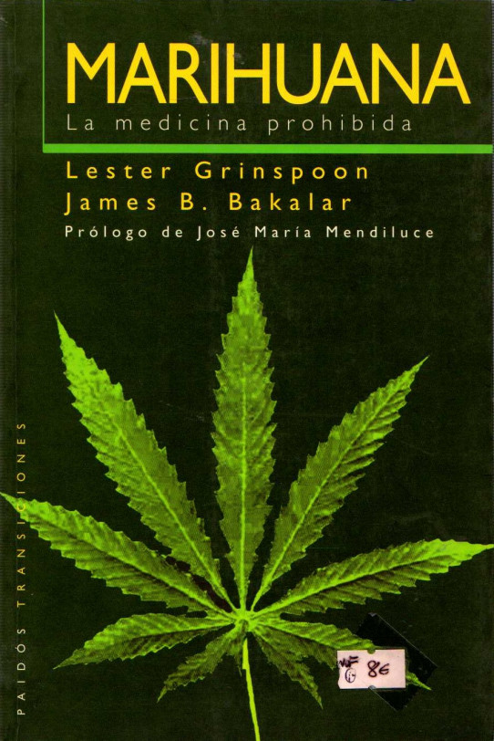 MARIHUANA. LA MEDICINA PROHIBIDA