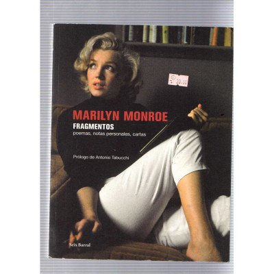 Marilyn Monroe. Fragmentos: poemas, notas personales, cartas.