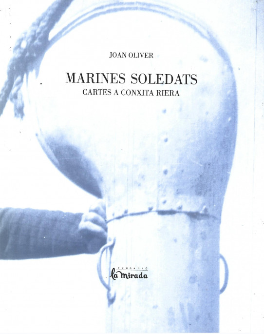 MARINA SOLEDATS . CARTES A CONCHITA RIERA