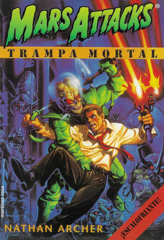Mars Attacks. Trampa mortal.