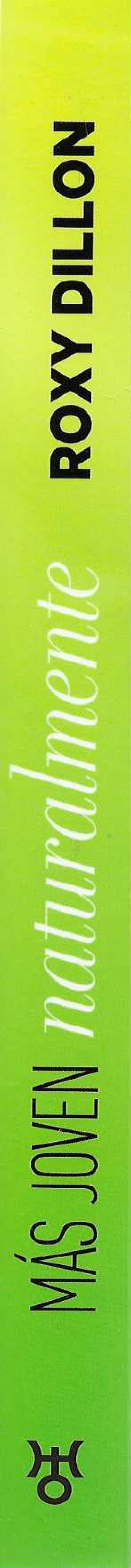 Más joven naturalmente.