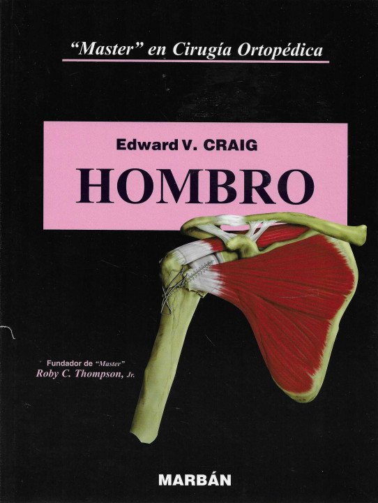 'Master' en Cirugía Ortopédica. HOMBRO.