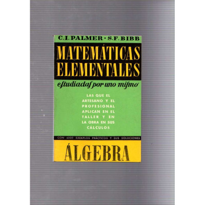 Matemáticas elementales / C.I. Palmer · S.F. Bibb
