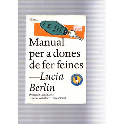 Maual per a dones de fer feines / Lucia Berlin