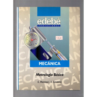 Mecánica. Metrología Básica / E.Manrique y A. Casanova