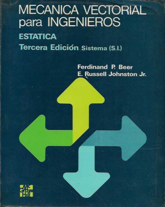 MECÁNICA VECTORIAL para INGENIEROS. ESTÁTICA.