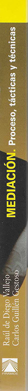 Mediación. Proceso, tácticas y técnicas.