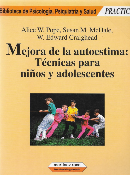 MEJORA DE LA AUTOESTIMA: TÉCNICAS PARA NIÑOS Y ADOLESCENTES