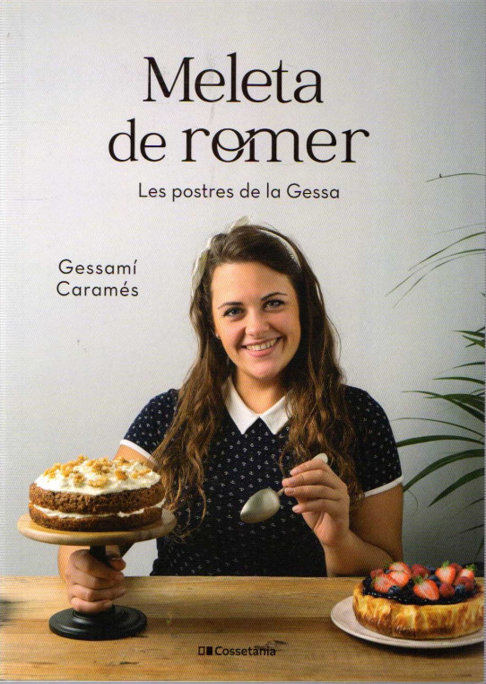 MELETA DE ROMER. Les postres de la Gessa