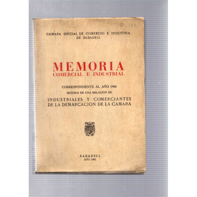 Memoria comercial e industrial / Cámara oficial de Comercio e Industria de Sabadell