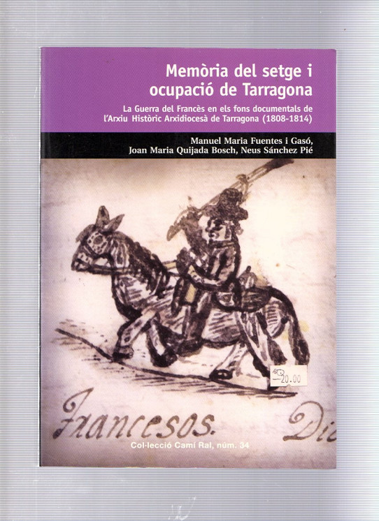 MEMÒRIA DEL SETGE I OCUPACIÓ DE TARRAGONA