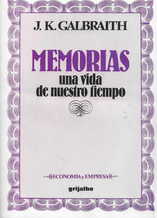 Memorias. Una vida de nuestro tiempo