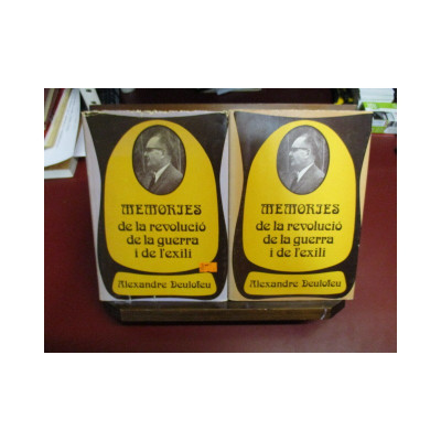 Memòries de la revolució, de la guerra i de l'exili.