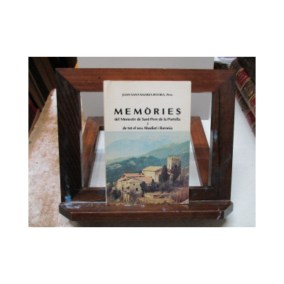 Memòries del Monestir de Sant Pere de la Portella i de tot el seu Abadiat i Baronia.