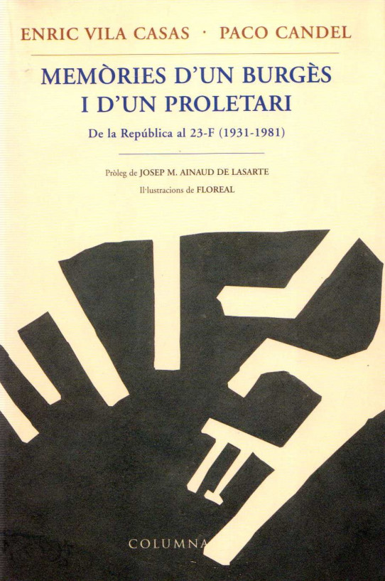 MEMÒRIES D'UN BURGÈS I D'UN PROLETARI