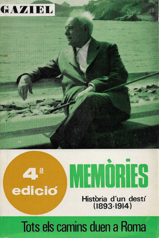 Memòries. Història d'un destí (1893-1914). Tots els caminis duen a Roma.