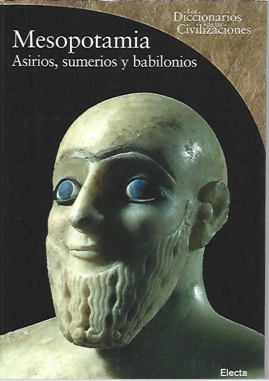 MESOPOTAMIA. ASIRIOS, SUMERIOS y BABILONIOS