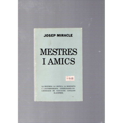 Mestres i amics / Josep Miracle