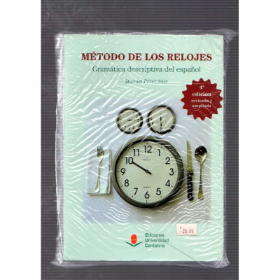 Método de los relojes. Gramática descriptiva del español / Manuel Pérez Sainz