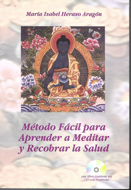 METODO FACIL PARA APRENDER A MEDITAR Y RECOBRAR LA SALUD