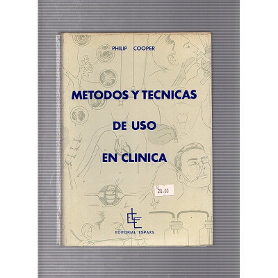 Metodos y tecnicas de uso en clinica / Philip Cooper