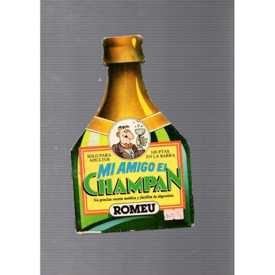 Mi amigo el champan / Romeu