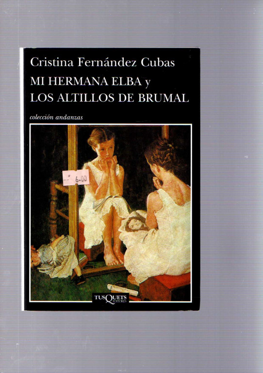 MI HERMANA ELBA Y LOS ALTILLOS DE BRUMAL