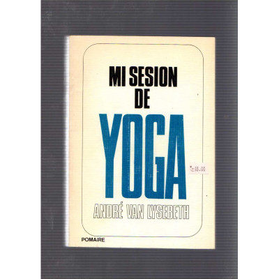 Mi sesión de Yoga / André Van Lysebeth