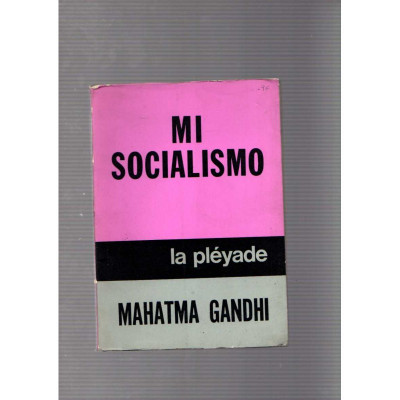 Mi socialismo / Mahatma Gandhi