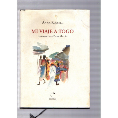 Mi viaje a Togo / Anna Rossell