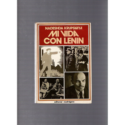 Mi vida con Lenin / Nadeshda Krupskaya