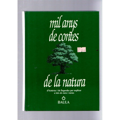 Mil anys de contes de la natura / Josep Llussà, Jean-Louis Henriot