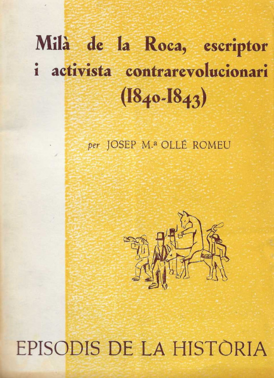 Milà de la Roca, escriptor i activista contrarevolucioari (1840-1843)